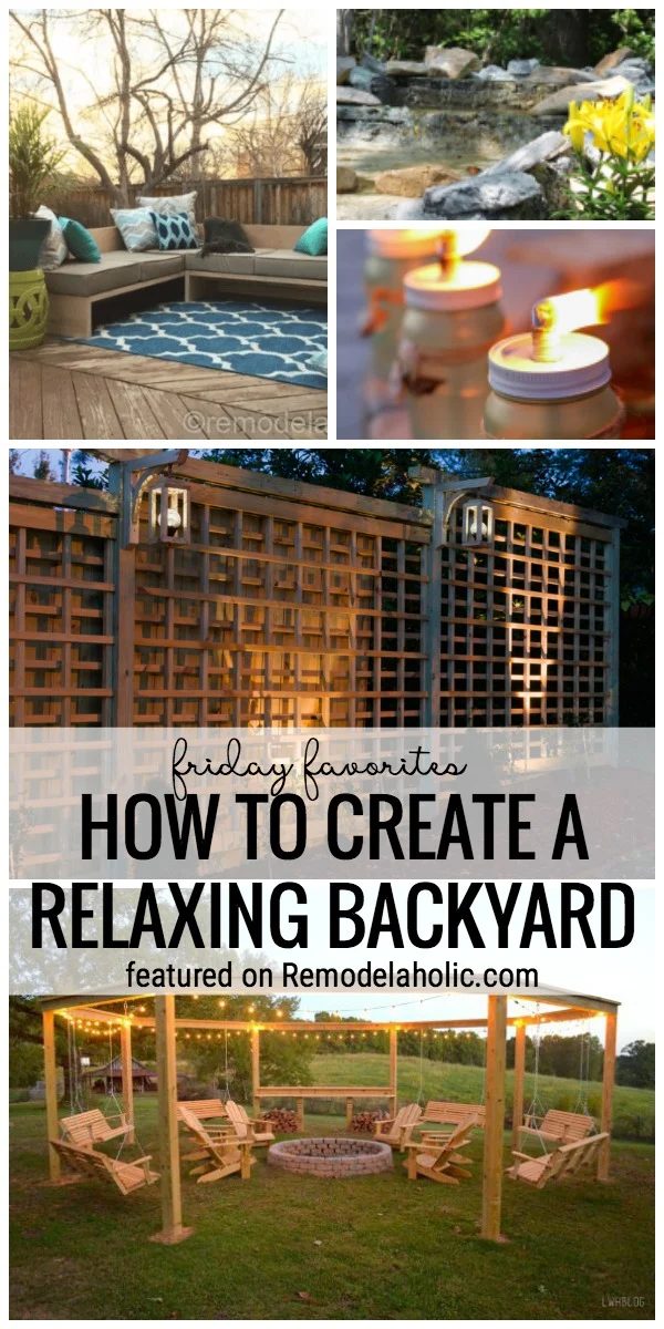 A Backyard Can Be A Great Place To Relax And Enjoy The Summer. We Are Sharing Our Tips For How To Create A Relaxing Backyard Featured On Friday Favorites On Bekob.com