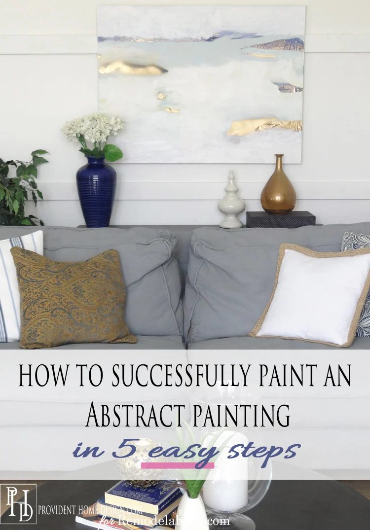 How to Paint an Abstract Painting in 5 straightforward Steps -- even I can do this!