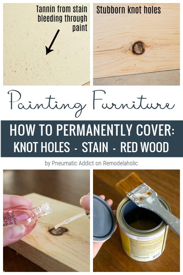 Painting Furniture, How To Permanently Cover Knots Holes, Stain, Red Wood By Pneumatic Addict On Bekob
