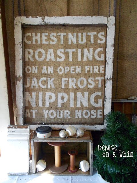 Denise on a Whim - painted burlap fabric sign in an old window - via Bekob
