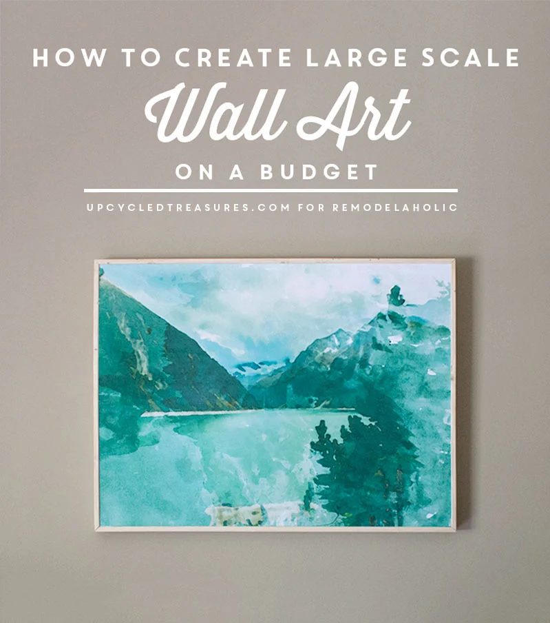 How to Create Large Scale Wall Art on a modest-cost (under $30!)