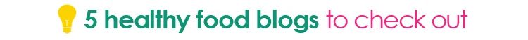 tipsaholic title divider - 5 healthy food blogs