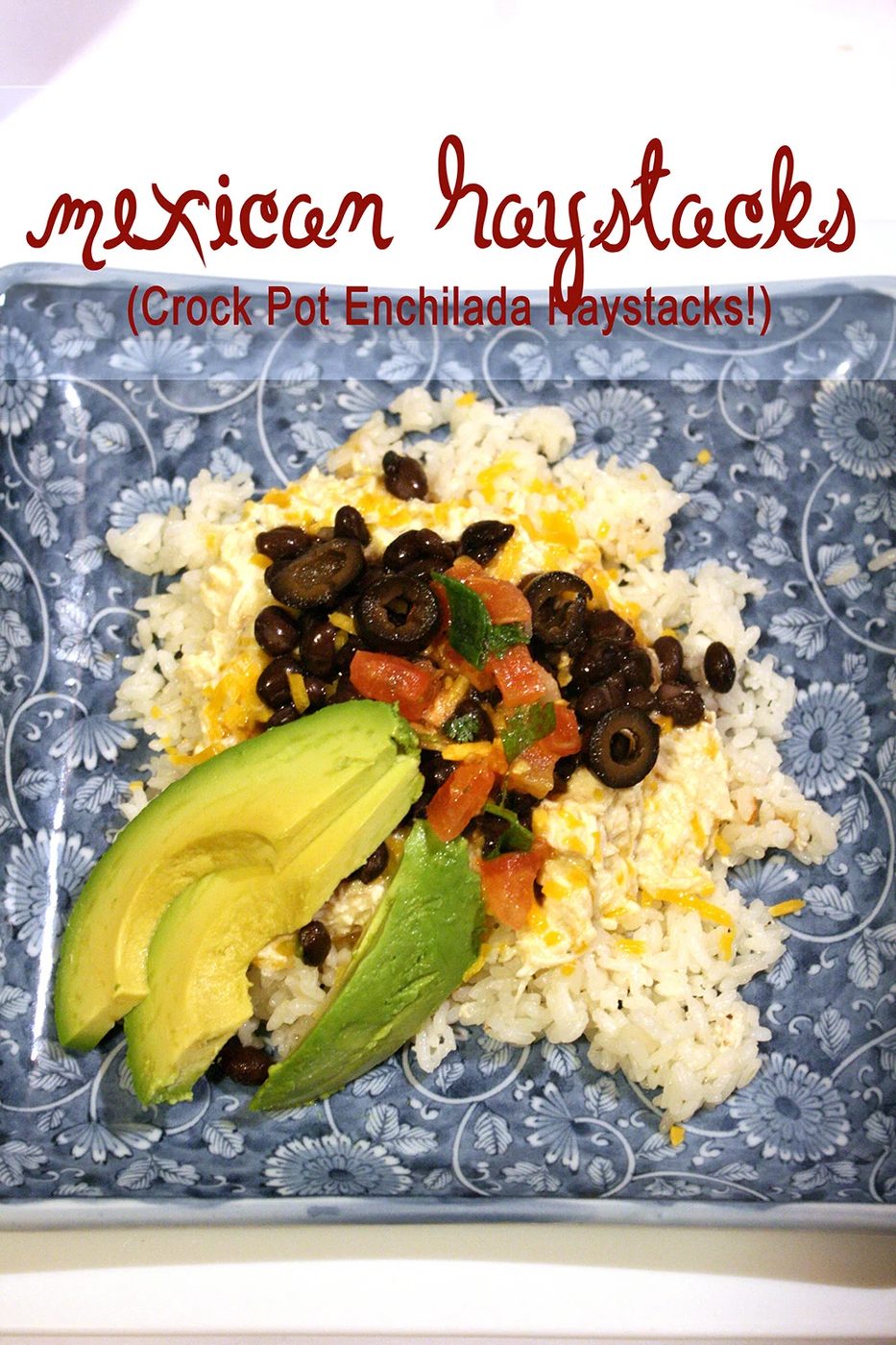 mexican haystacks chicken enchiladas haystacks (9) copy