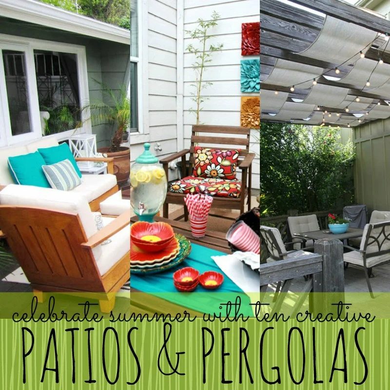 celebrate summer with ten creative patios, pergolas, and arbors