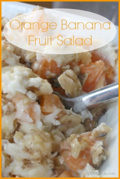 Orange Banana Fruit Salad | FOODIEaholic.com #recipe #cooking #appetizer #salad #fruit #coconut #banana #orange