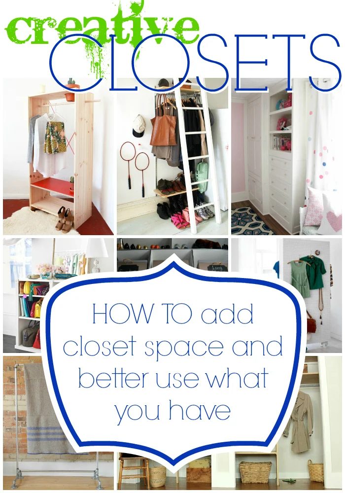 Creative Closets - How to add closet space and organize what you have