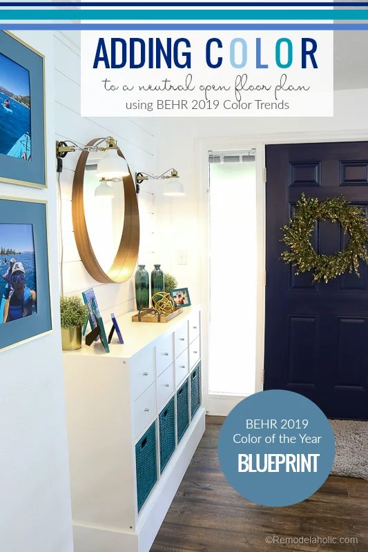 Adding Color To A Neutral Open Floor Plan Using BEHR Paint 2019 Color Of The Year Color Palette Featuring Blueprint Blue And Monochrome Blues #Bekob