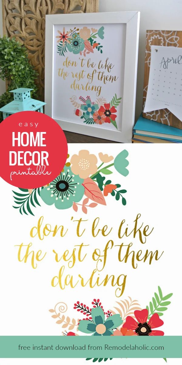 Don't Be Like The Rest Of Them Darling straightforward Home Decor Printable Art, Instant Download #Bekob