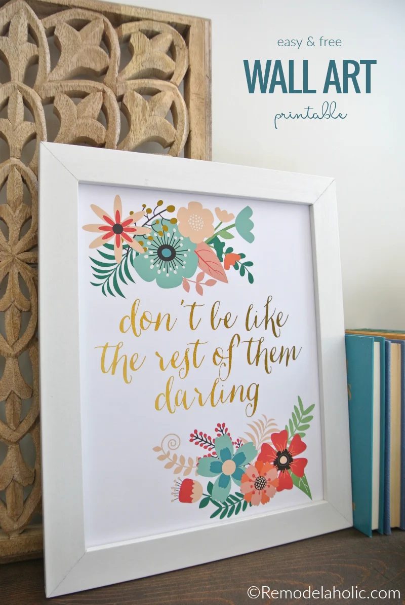 Don't Be Like The Rest Of Them Darling straightforward Wall Art Home Decor Printable Art, Instant Download #Bekob