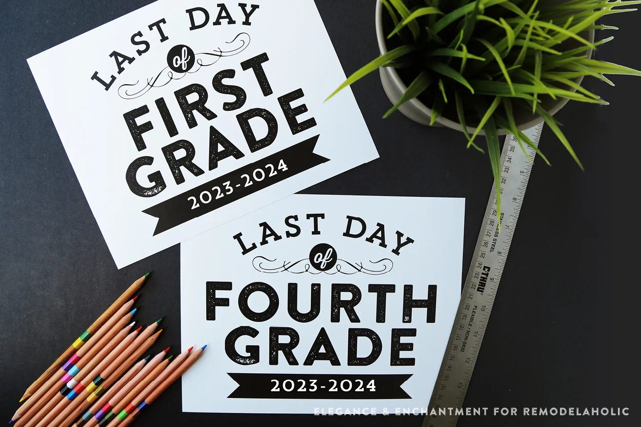 Ready-to-print Last Day of School Signs (Refreshed for 2024-2025)