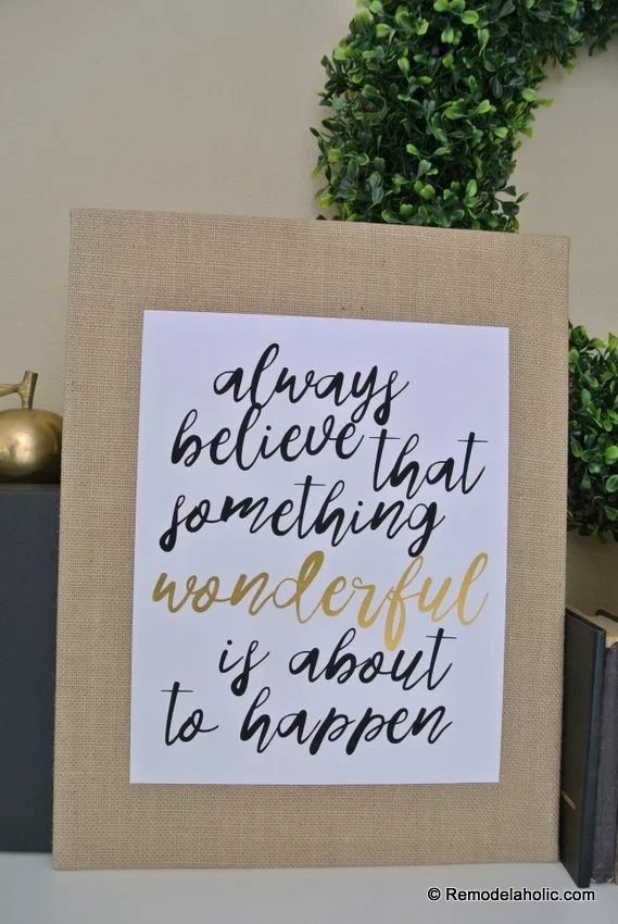 Improve your outlook (and your mental health) with this printable reminder to think positively and "always believe that something wonderful is about to happen". This neutral black,