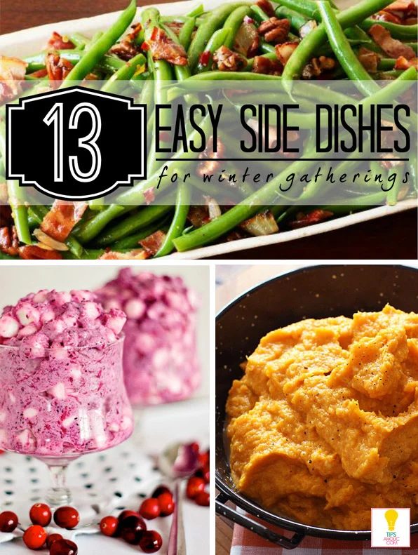 13 straightforward Side Dishes for Winter Gatherings - Tipsaholic.com