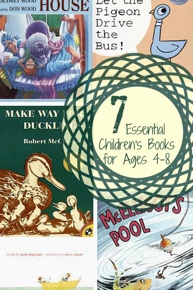 Seven Essential Children’s Books for Ages 4-8