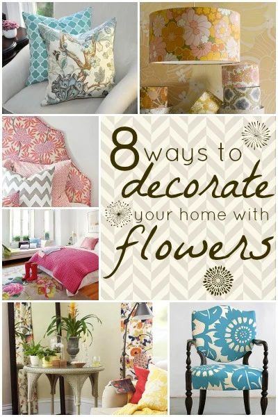 tipsaholic-8-ways-to-decorate-your-home-with-flowers-pinterest-pic