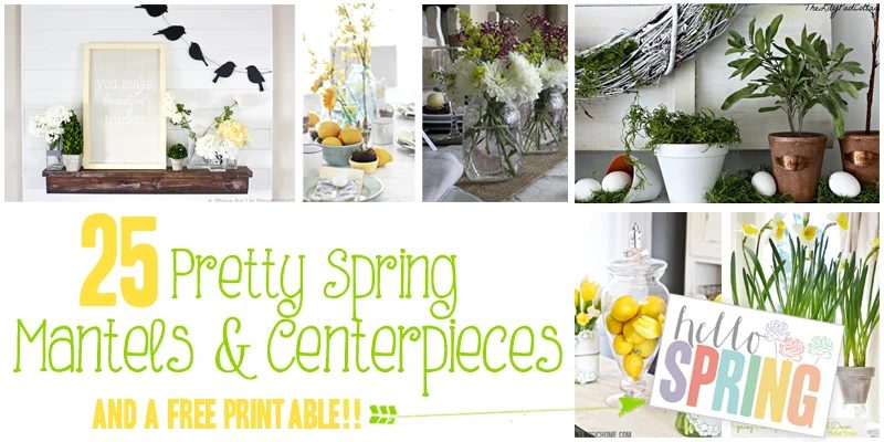 25 Spring Mantels + A Free Spring Ready-to-print