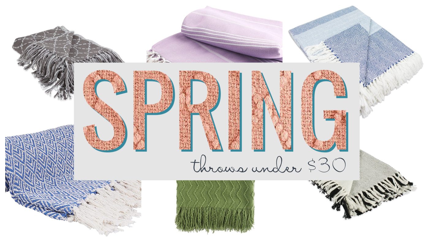 Spring Throws under $30