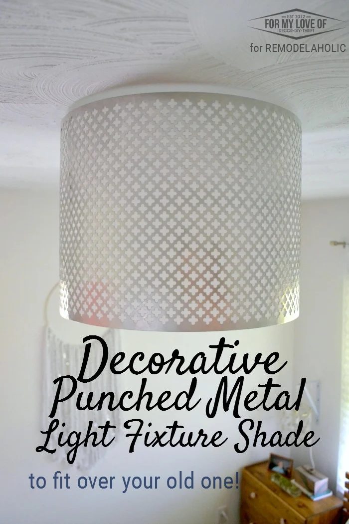 Decorative Punched Metal Light Fixture Shade that fits over an existing light fixture - no electricity involved!