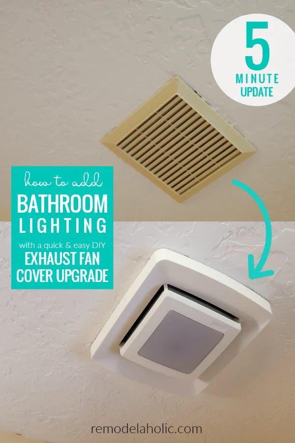 How To Update And Replace A Bathroom Exhaust Fan Cover To Add Lighting To Bathroom #Bekob
