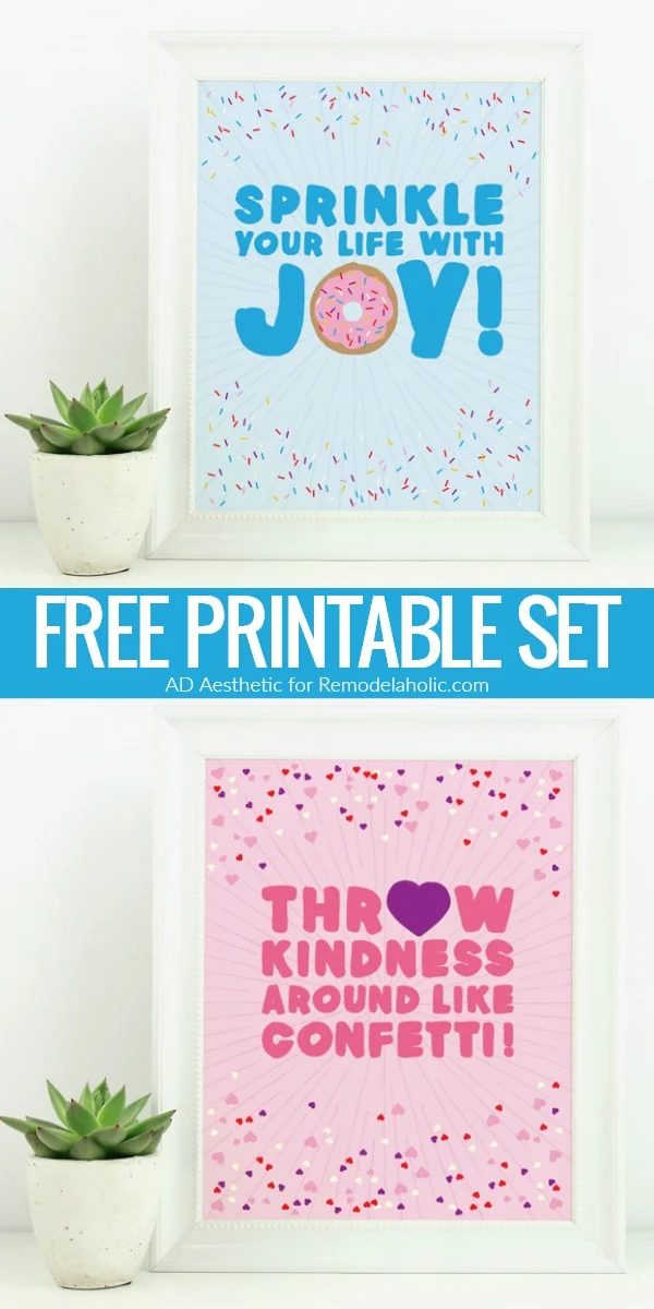 This free heart printable encourages love and good vibes with the mantra "throw kindness around like confetti" plus the matching donut printable to "sprinkle your life with joy"