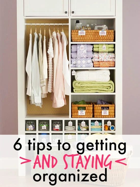 6 tips for getting organized via Tipsaholic