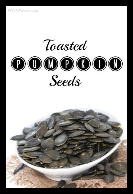 Toasted Pumpkin Seeds | FOODIEaholic.com #recipe #cooking #snack #healthy #pumpkin #seeds