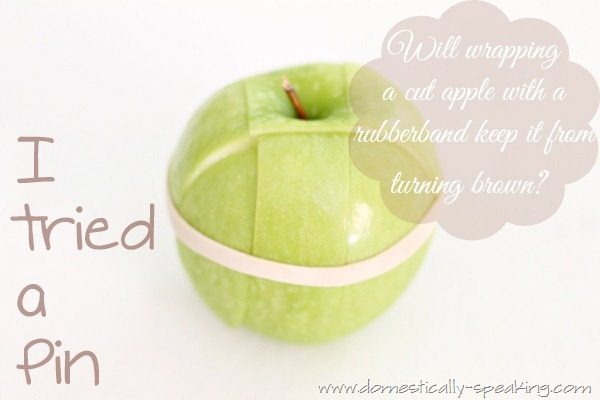 school lunch option - rubber band around an apple - tested by Domestically Speaking