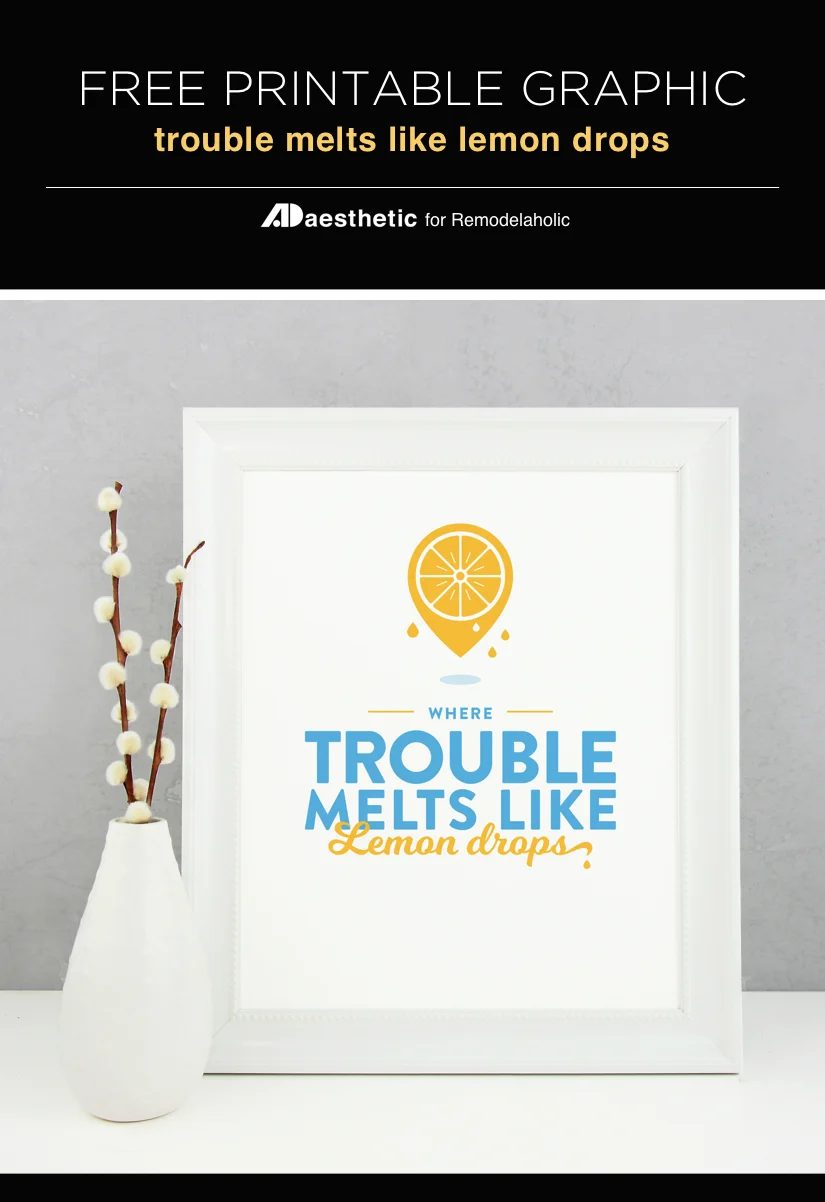 Channel The Wizard of Oz's "somewhere over the rainbow" with this cheery yellow and blue "where trouble melts like lemon drops" printable for your home decor. well fitted for a nur