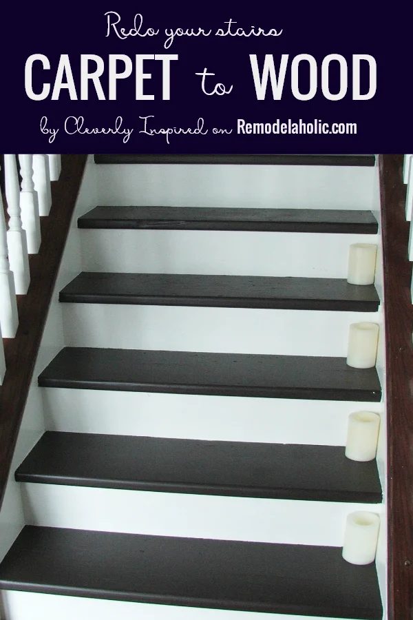 Redo Stairs With This walkthrough For Changing From Carpet To Wood, By Cleverly Inspired Featured On @Bekob