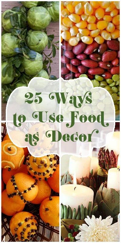 25 Ways to Use Food As Decor @Bekob #decor #holidays -- so many creative and straightforward decorating options!