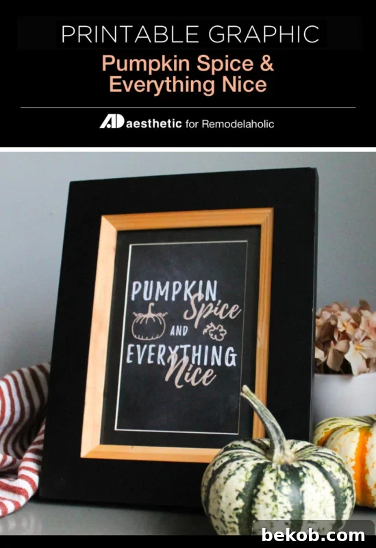 Fall Vibes: Pumpkin Spice & Cozy Nights 3 Fall Printable Wall Decor, Hand Lettered Pumpkin Spice And Everything Nice Printable, AD Aesthetic For Remodelaholic