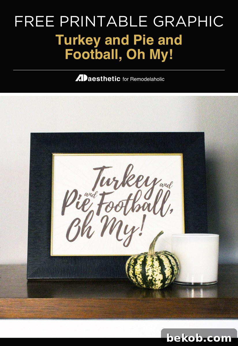 Free Printable: Turkey and Pie and Football, Oh My! Thanksgiving Decor
